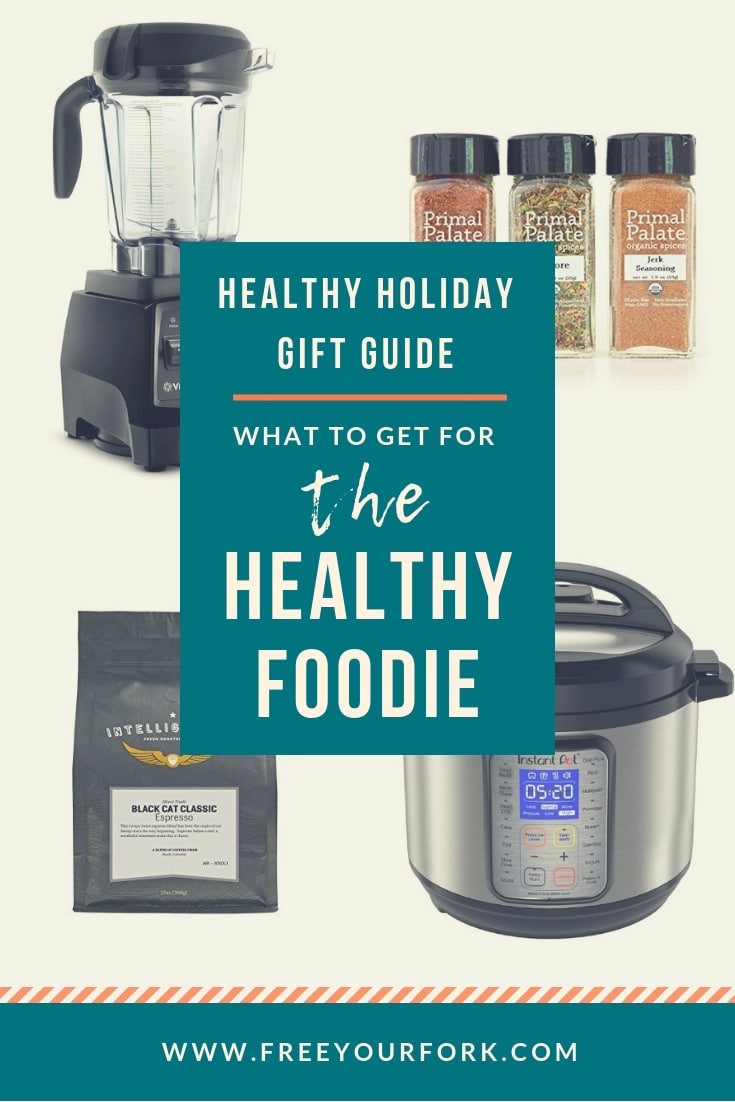 FYF 2018 Healthy Holiday Gift Guide - Healthy Foodie Pinterest Graphic